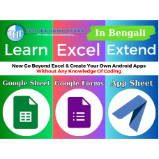  Excel Extend in BENGALI- Learn Google Sheet | Appsheet and Google Form